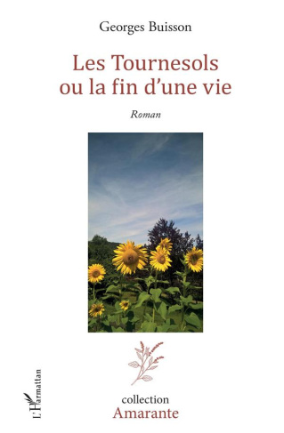 Les Tournesols ou la fin d'une vie