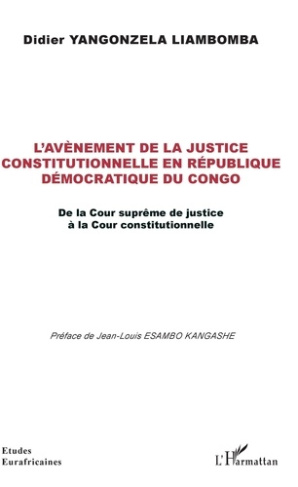 L'avènement de la justice constitutionnelle en République démocratique du Congo. De la Cour suprême
