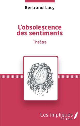 L'obsolescence des sentiments