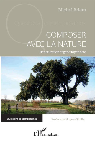 Composer avec la nature. Renaturation et géocitoyenneté
