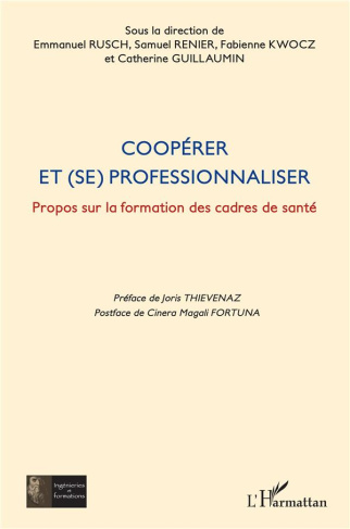 Coopérer et (se) professionnaliser. Propos sur la formation des cadres de santé