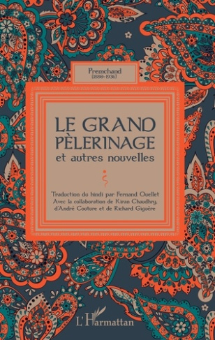 Le grand pèlerinage et autres nouvelles