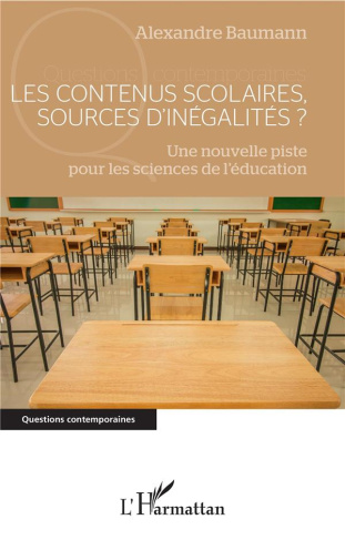 Les contenus scolaires, sources d'inégalités ? Une nouvelle piste pour les sciences de l'éducation