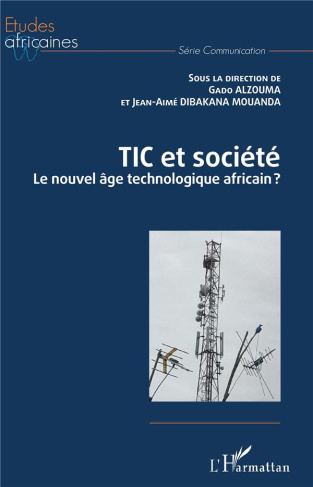 TIC et société. Le nouvel âge technologique africain ?