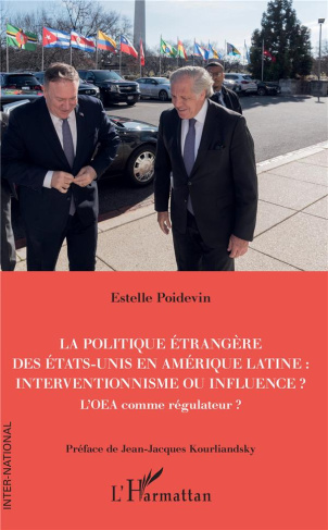 La politique étrangère des Etats-Unis en Amérique Latine : interventionnisme ou influence ?. L'OEA c