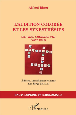 L'audition colorée et les synesthésies. Oeuvres choisies Tome 8 (1891-1894)