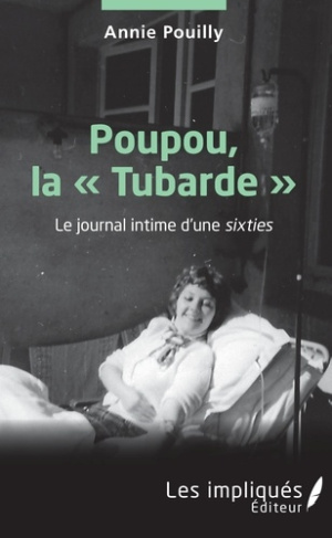 Poupou la Tubarde. Le journal intime d'une sixties