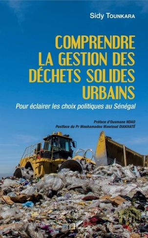 Comprendre la gestion des déchets solides urbains. Pour éclairer les choix politiques au Sénégal
