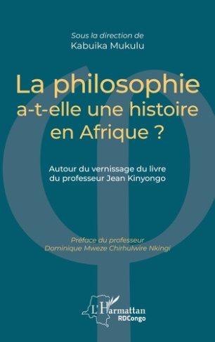 La philosophie a-t-elle une histoire en Afrique ? Autour du vernissage du livre du professeur Jean K