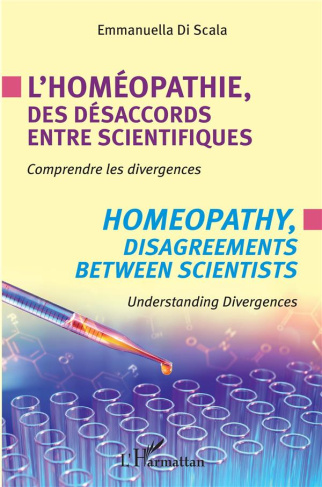 L'homéopathie, des désaccords entre scientifiques. Comprendre les divergences