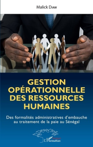Gestion opérationnelle des ressources humaines. Des formalités administratives d'embauche au traitem