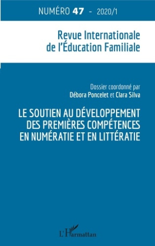 La revue internationale de l'éducation familiale N° 47, 2020 : Le soutien au développement des premi