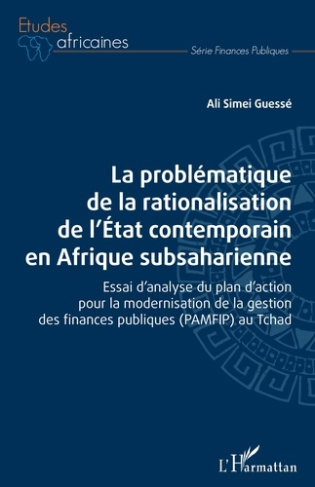 La problématique de la rationalisation de l'Etat contemporain en Afrique subsaharienne. Essai d'anal