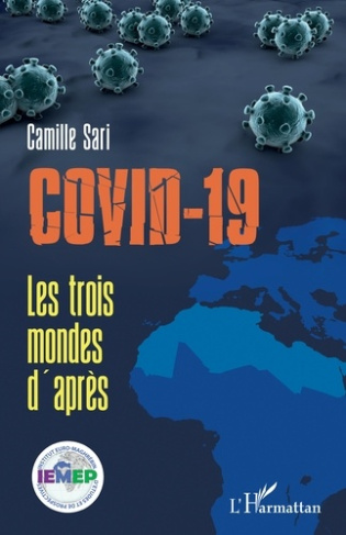 Covid-19. Les trois mondes d'après