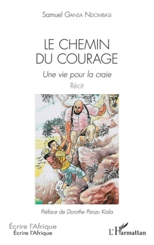 Le chemin du courage. Une vie pour la craie