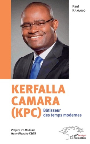 Kerfalla Camara (KPC). Bâtisseur des temps modernes