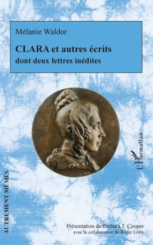 Clara et autres écrits dont deux lettres inédites