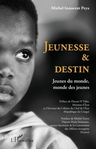 Jeunesse & destin. Jeunes du monde, monde des jeunes