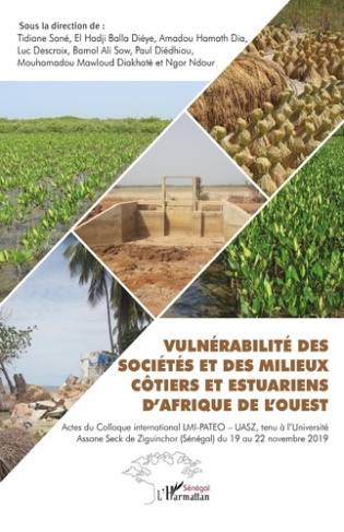 Vulnérabilité des sociétés et des milieux côtiers et estuariens d'Afrique de l'Ouest. Actes du collo