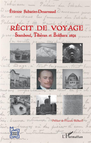 Récit de voyage. Stamboul, Téhéran et Bokhara 1891