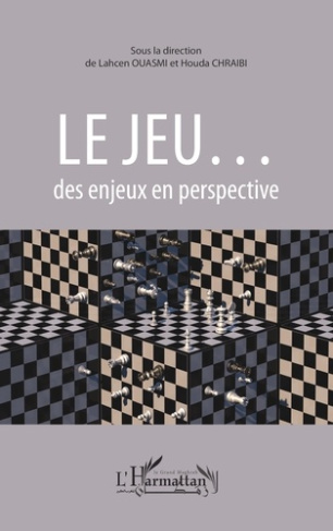 Le jeu... des enjeux en perspective