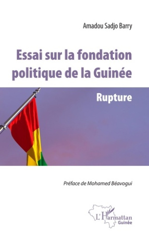 Essai sur la fondation politique de la Guinée. Rupture