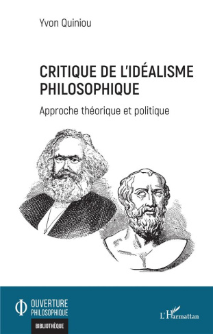 Critique de l'idéalisme philosophique. Approche théorique et politique