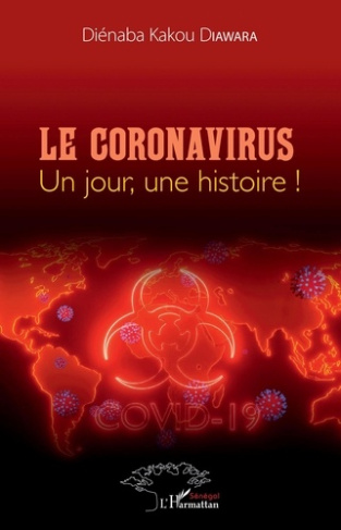 Le coronavirus. Un jour, une histoire