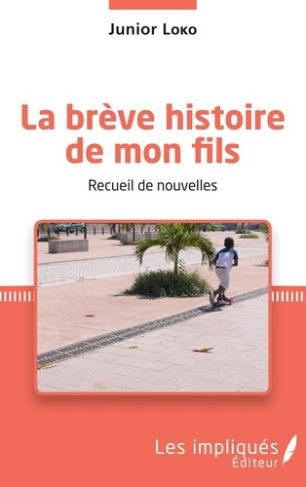 La brève histoire de mon fils