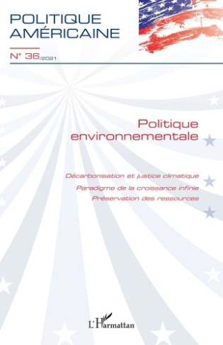 Politique américaine N° 36/2021 : Politique environnementale