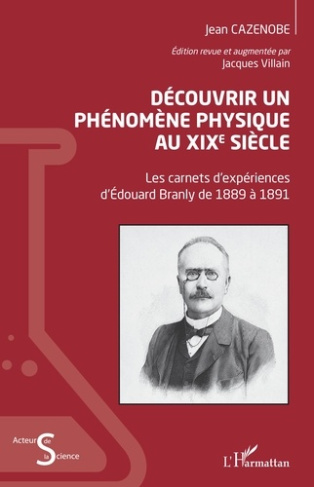 Découvrir un phénomène physique au XIXe siècle. Les carnets d'expériences d'Edouard Branly de 1889 à