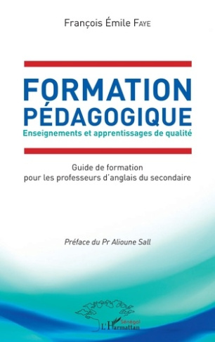 Formation pédagogique. Enseignements et apprentissages de qualité - Guide de formation pour les prof