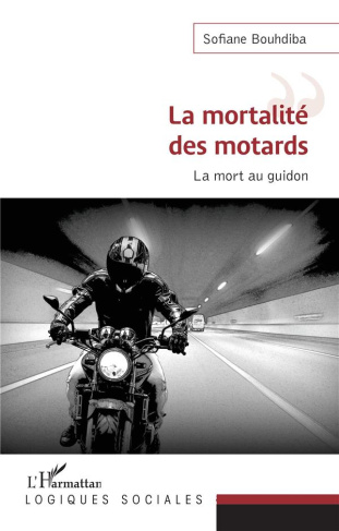 La mortalité des motards. La mort au guidon