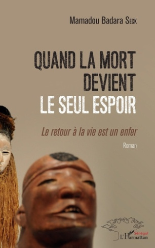Quand la mort devient le seul espoir. Le retour à la vie est un enfer