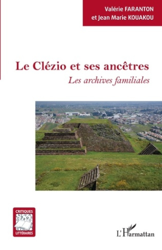 Le Clézio et ses ancêtres. Les archives familiales