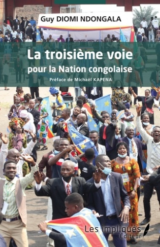 La troisième voie pour la Nation congolaise