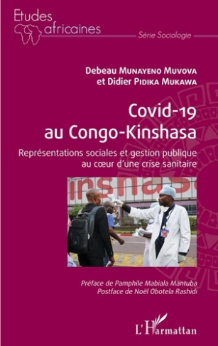 Covid-19 au Congo-Kinshasa. Représentations sociales et gestion publique au coeur d'une crise sanita