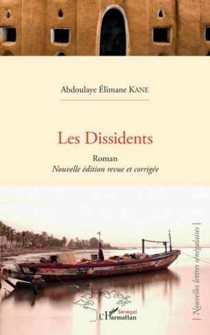 Les dissidents. Edition revue et corrigée