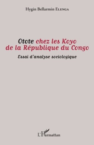 Otote chez les koyo de la republique du congo - essai d'analyse sociologique