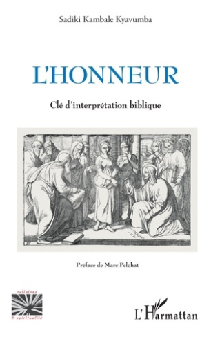 L'honneur. Clé d'interprétation biblique