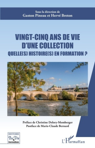 Vingt-cinq ans de vie d'une collection. Quelle(s) histoire(s) en formation ?