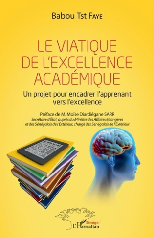 Le viatique de l'excellence académique. Un projet pour encadrer l'apprenant vers l'excellence