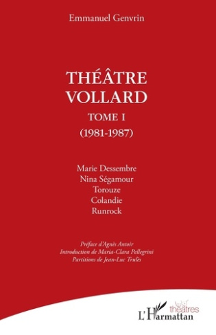 Théâtre Vollard. Tome 1 (1981-1987)