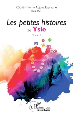 Les petites histoires de Ysie Tome 1