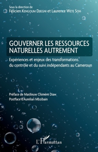 Gouverner les ressources naturelles autrement. Expériences et enjeux des transformations du contrôle