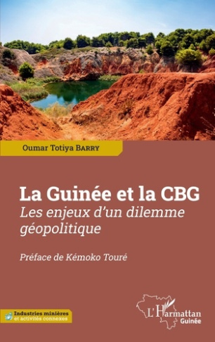 La Guinée et la CBG. Les enjeux d'un dilemme géopolitique