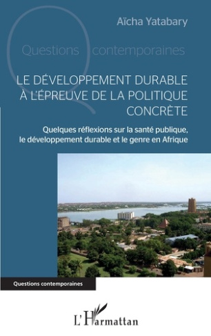 Le développement durable à l'épreuve de la politique concrète. Quelques réflexions sur la santé publ
