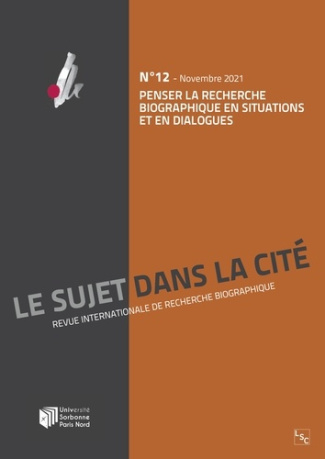 Le sujet dans la cité N° 12, novembre 2021 : Penser la recherche biographique en situations et en di