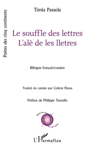 Le souffle des lettres. L'alè de les lletres, Edition bilingue français-catalan