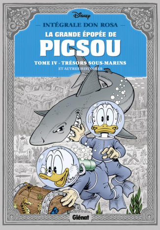 La grande épopée de Picsou Tome 4 : Trésor sous cloche et autres histoires